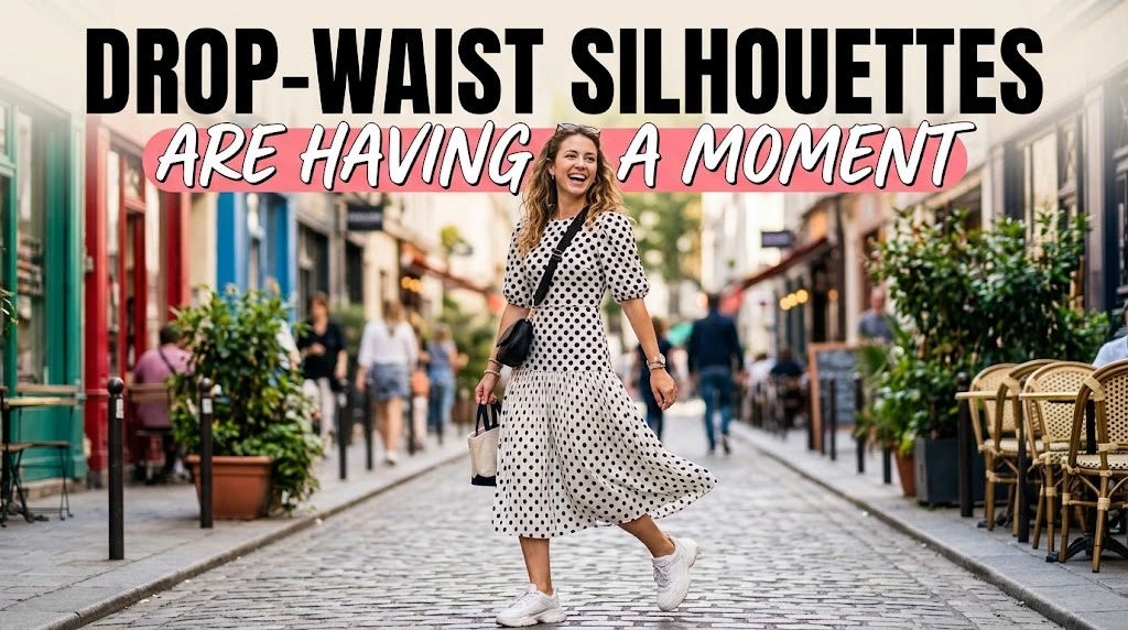 Drop-waist silhouettes are having a moment